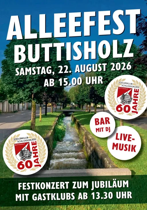 Plakat Alleefest Buttisholz — 60 Jahre Jodlerklub Schlossgruess
